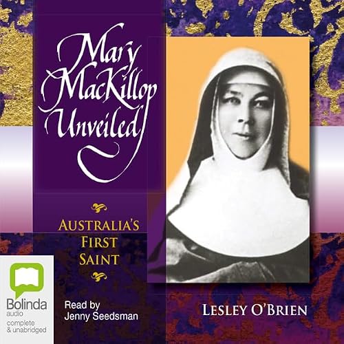 Cover of Mary MacKillop Unveiled