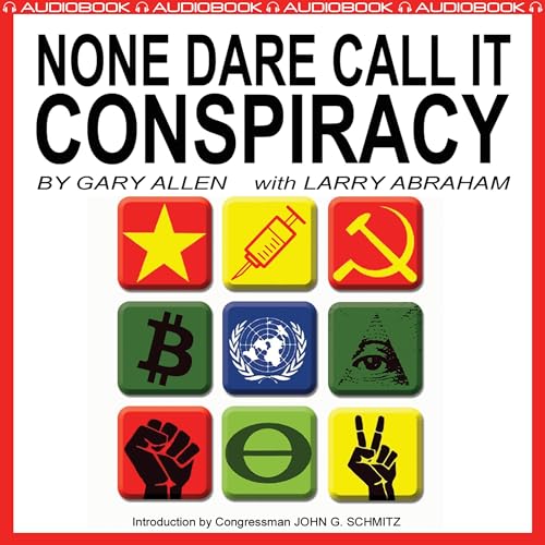 Cover of None Dare Call It Conspiracy
