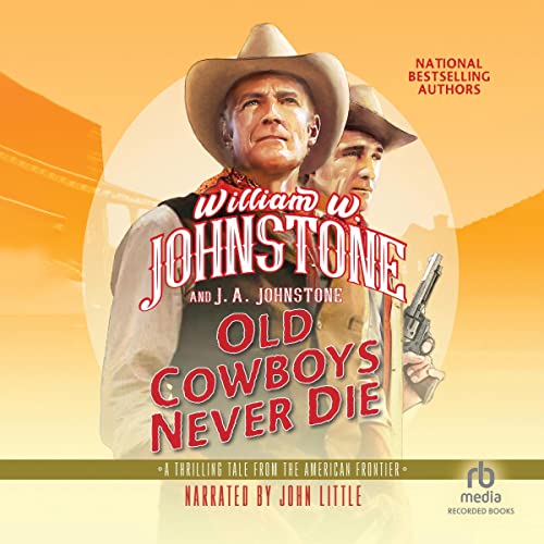 Cover of Old Cowboys Never Die