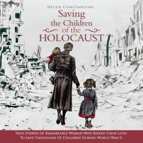 Cover of Saving the Children of the Holocaust