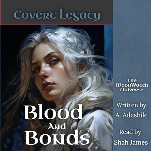 Cover of Covert Legacy: Blood and Bonds