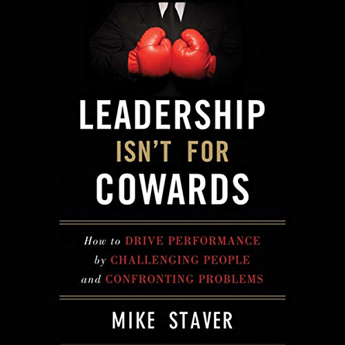 Cover of Leadership Isn't For Cowards