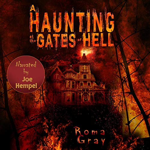 Cover of A Haunting at the Gates of Hell: Part 1