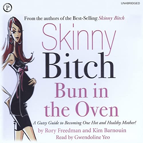 Cover of Skinny Bitch Bun in the Oven