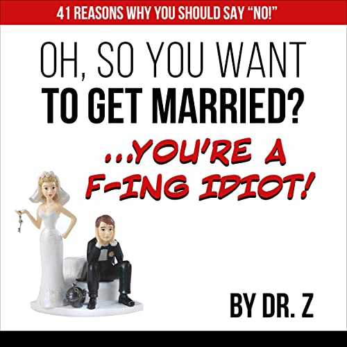 Cover of Oh, So You Want to Get Married?