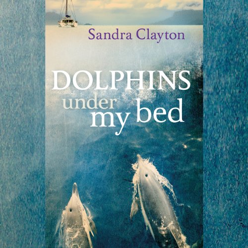 Cover of Dolphins Under My Bed
