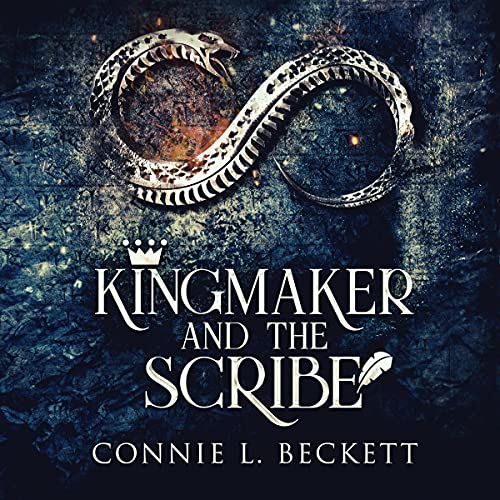 Cover of Kingmaker and the Scribe