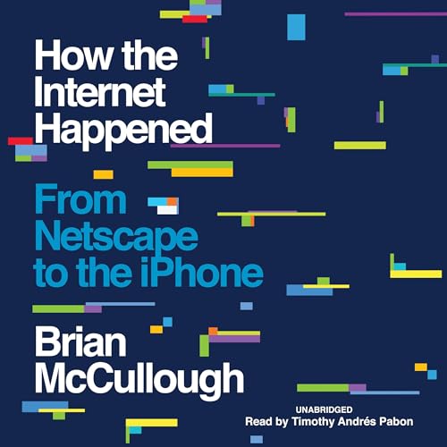 Cover of How the Internet Happened