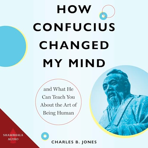 Cover of How Confucius Changed My Mind