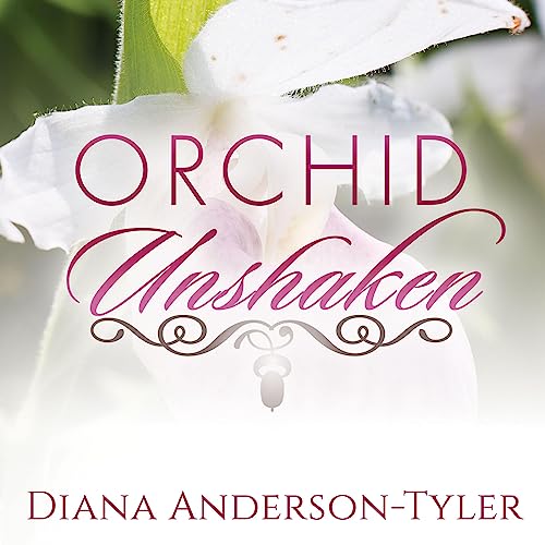 Cover of Orchid Unshaken