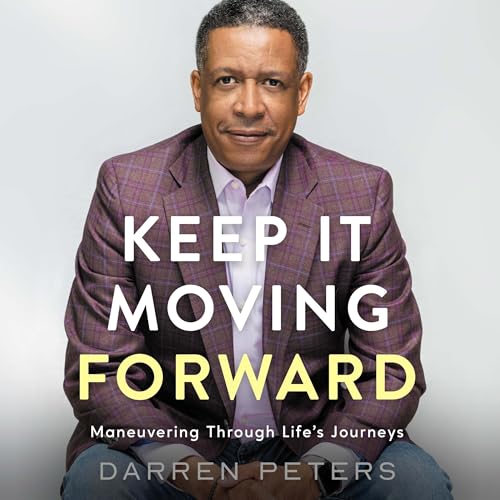 Cover of Keep it Moving Forward