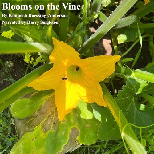 Cover of Blooms on the Vine