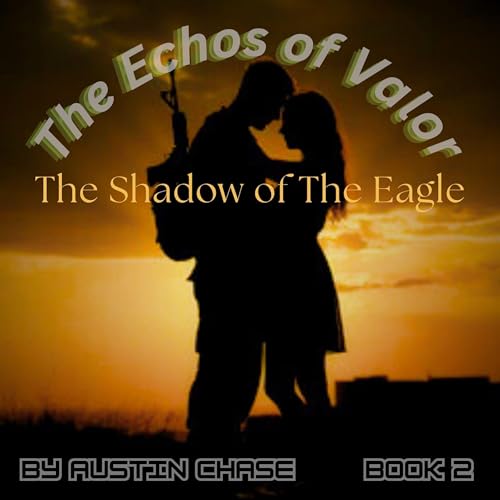 Cover of The Echos of Valor, Book 2: The Shadow of the Eagle