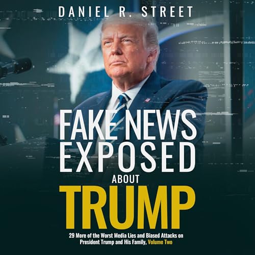 Cover of Fake News Exposed About Trump
