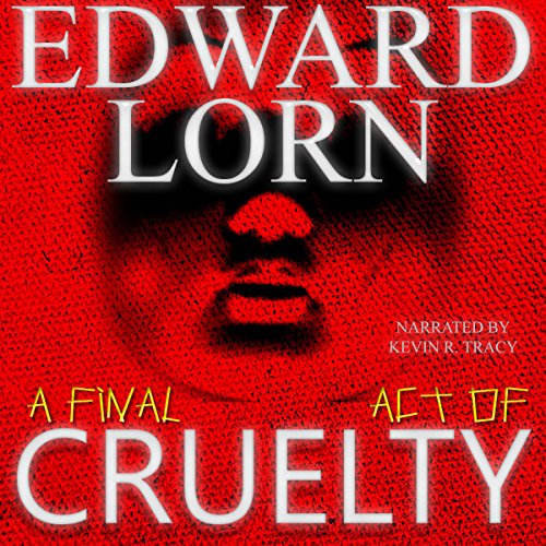 Cover of A Final Act of Cruelty