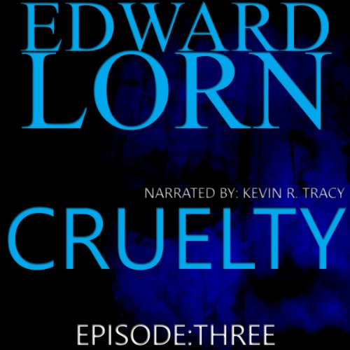 Cover of Cruelty, Book 3