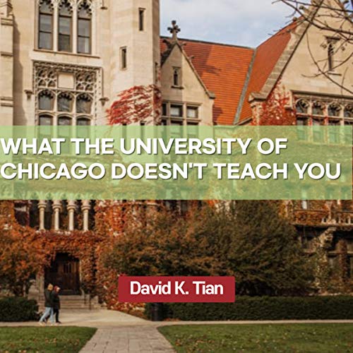 Cover of What the University of Chicago Doesn't Teach You