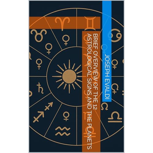 Cover of Brief Overview of the 12 Astrological Signs and the Planets