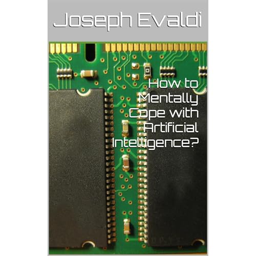 Cover of How to Mentally Cope with Artificial Intelligence?