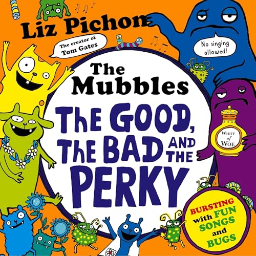 Cover of The Mubbles: The Good, the Bad and the Perky