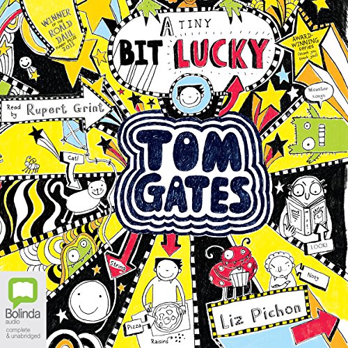 Cover of (A Tiny Bit) Lucky: Tom Gates, Book 7