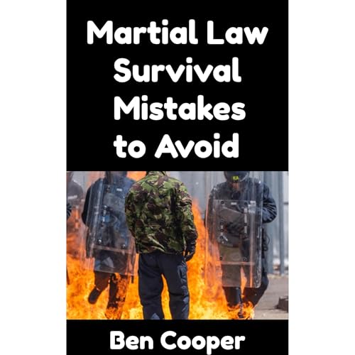 Cover of Martial Law Survival Mistakes to Avoid!