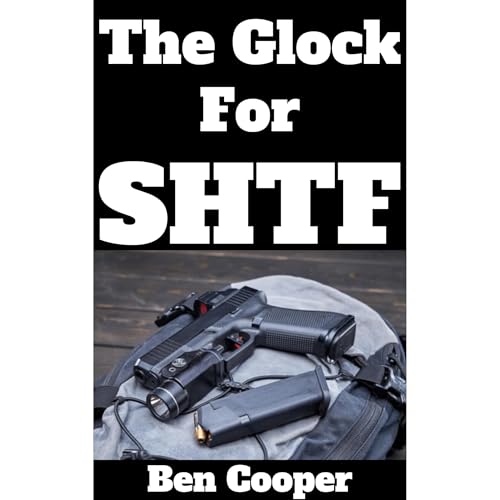 Cover of The Glock For SHTF