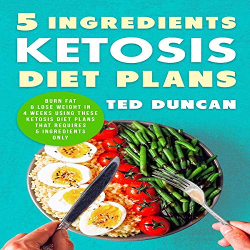 Cover of 5 Ingredients Ketosis Diet Plans