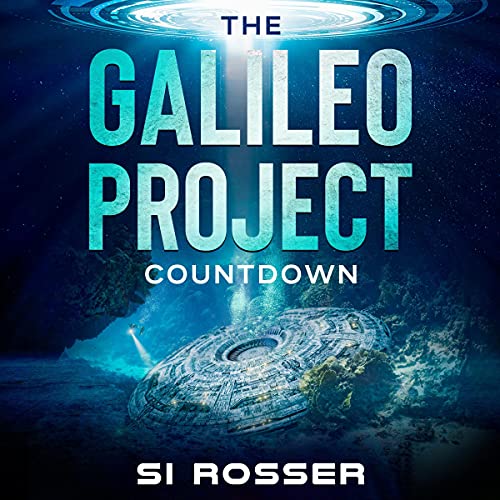 Cover of The Galileo Project: Countdown: Sci-Fi Conspiracy Thriller, Part 2
