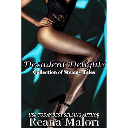 Cover of Decadent Delights: A Collection of Steamy Tales