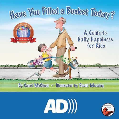 Cover of Have You Filled a Bucket Today?
