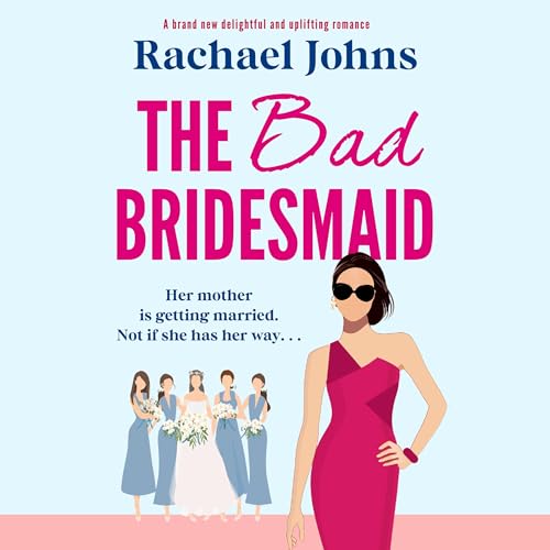 Cover of The Bad Bridesmaid