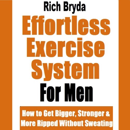 Cover of The Effortless Exercise System for Men
