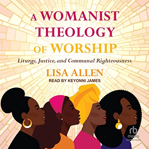 Cover of A Womanist Theology of Worship
