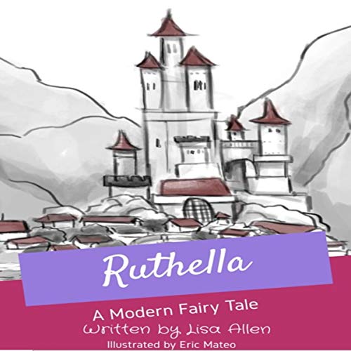 Cover of Ruthella: A Modern Fairy Tale