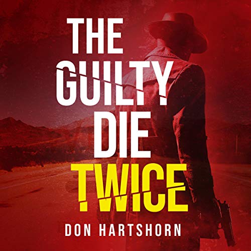 Cover of The Guilty Die Twice