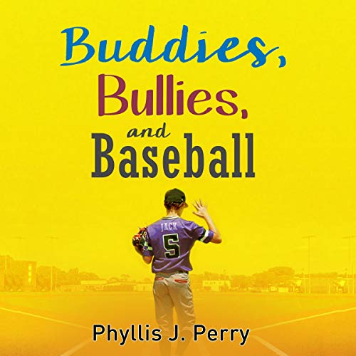 Cover of Buddies, Bullies, and Baseball