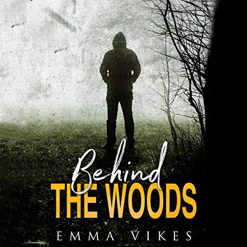 Cover of Behind the Woods