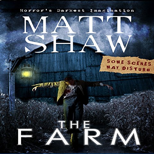 Cover of The Farm: A Novella of Extreme Horror