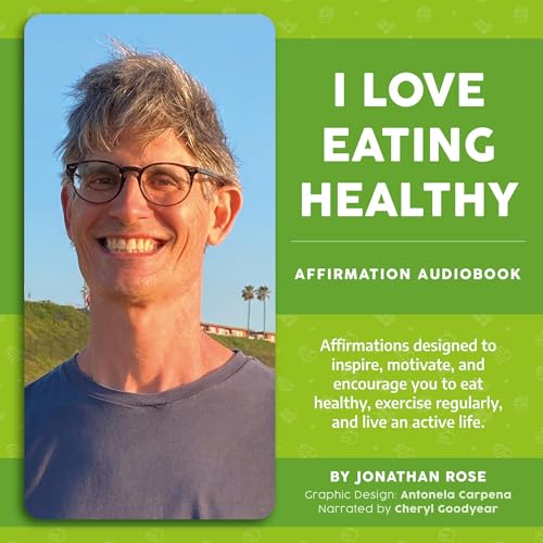 Cover of I Love Eating Healthy Affirmation Audiobook