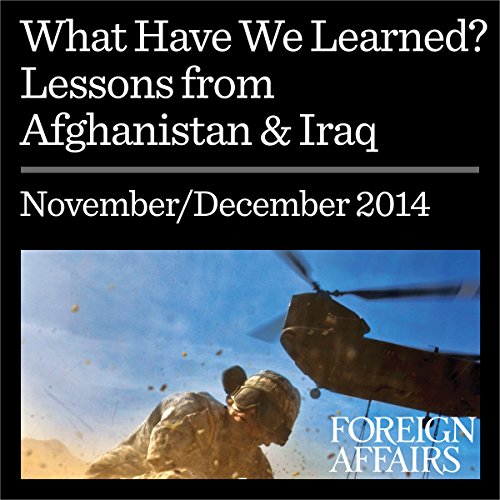 Cover of What Have We Learned: Lessons from Afghanistan & Iraq