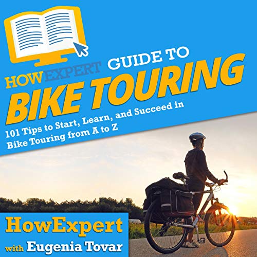 Cover of HowExpert Guide to Bike Touring