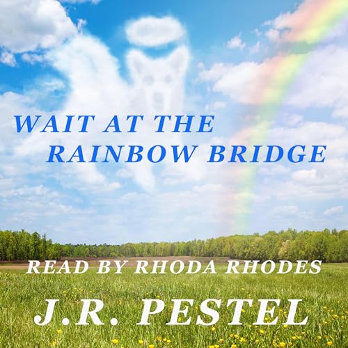 Cover of Wait at the Rainbow Bridge