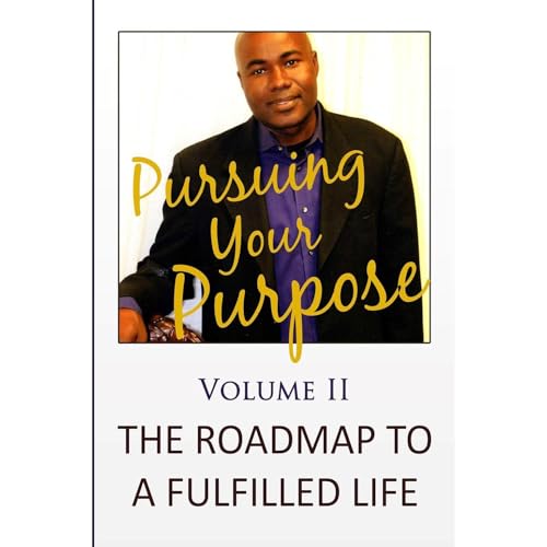 Cover of Pursuing Your Purpose II (Special Edition)