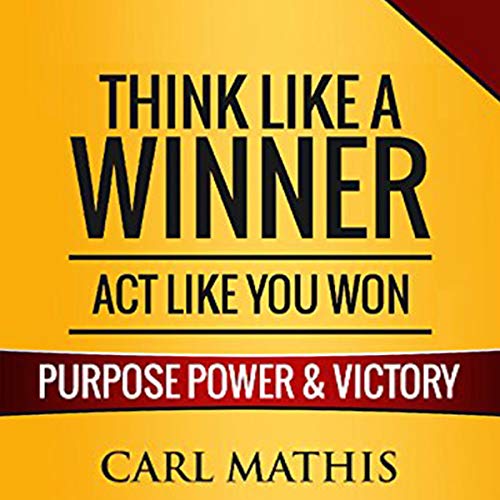 Cover of Think Like a Winner, Act Like You Won