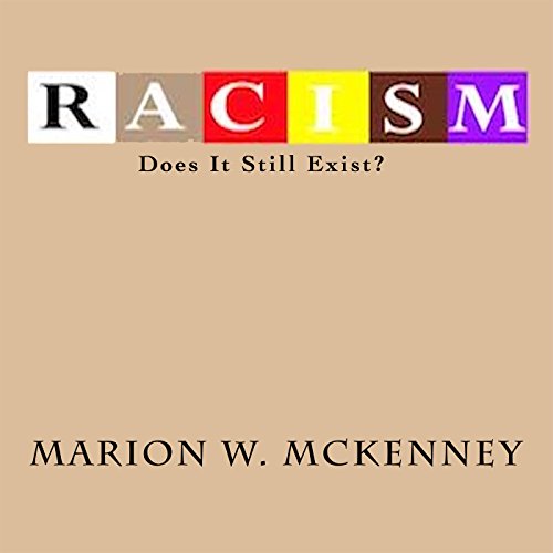 Cover of Racism: Does It Still Exist?