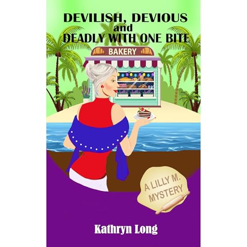 Cover of Devilish, Devious, and Deadly with One Bite