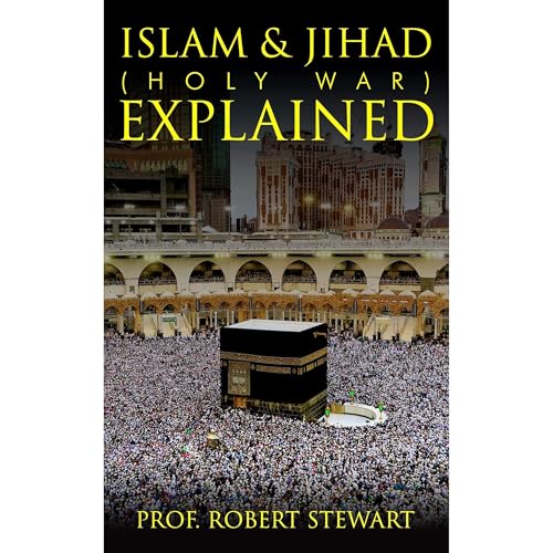 Cover of Islam & Jihad (Holy War) Explained