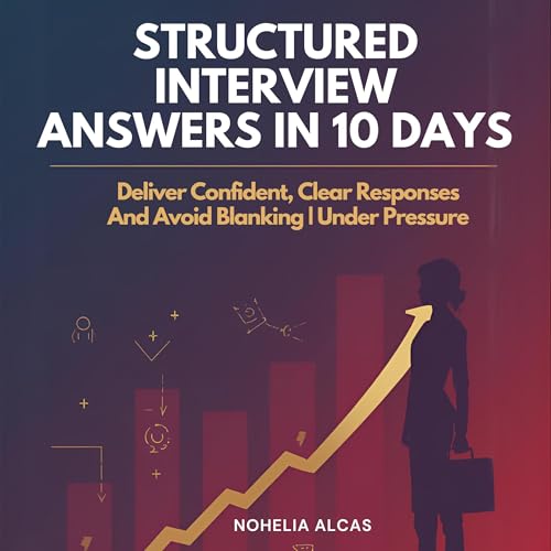 Cover of Structured Interview Answers in 10 Days