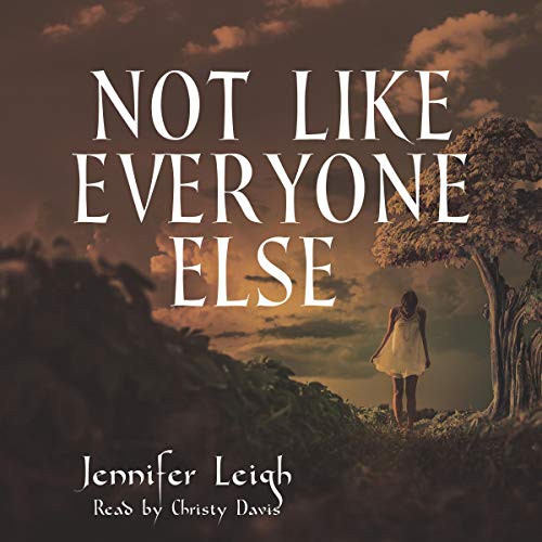 Cover of Not Like Everyone Else